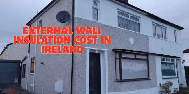 External Wall Insulation Cost in Ireland: Homeowners Should Know